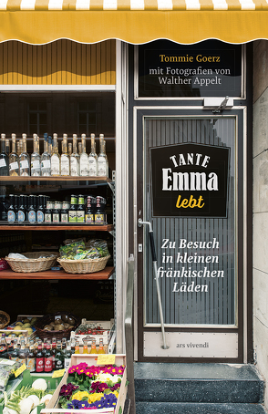 Tante Emma lebt (eBook) von Appelt,  Walther, Goerz,  Tommie