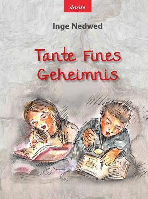 Tante Fines Geheimnis von Nedwed,  Inge, Schmieder,  Rieke