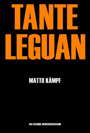 Tante Leguan von Kämpf,  Matto