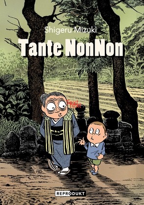 Tante NonNon von Büchner,  Daniel, Mizuki,  Shigeru