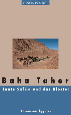 Tante Safîja und das Kloster von Kilias,  Doris, Taher,  Baha