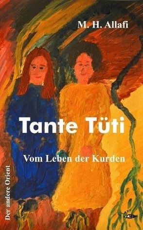 Tante Tüti von Allafi,  M. H.