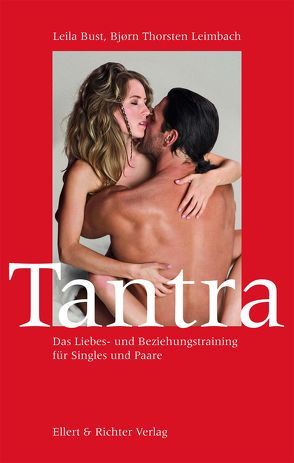 Tantra von Bust,  Astrid Leila, Leimbach,  Bjørn Thorsten