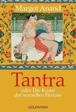 Tantra von Anand,  Margot, Petersen,  Karin