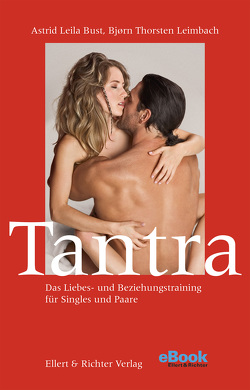 Tantra von Bust,  Astrid Leila, Leimbach,  Bjørn Thorsten