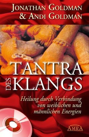 Tantra des Klangs von Goldman,  Andi, Goldman,  Jonathan