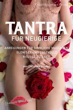 Tantra für Neugierige von Janson,  Christine