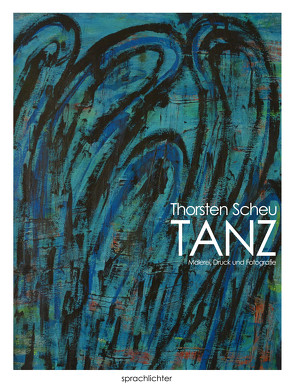 Tanz von Scheu,  Thorsten F.