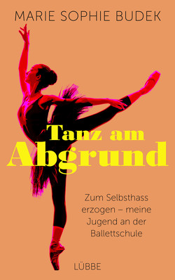 Tanz am Abgrund von Budek,  Marie Sophie, Carstensen,  Regina