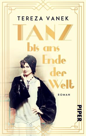 Tanz bis ans Ende der Welt von Vanek,  Tereza