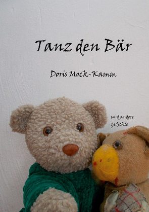 Tanz den Bär von Mock-Kamm,  Doris