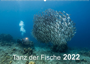 Tanz der Fische (Wandkalender 2022 DIN A2 quer) von - Yvonne & Tilo Kühnast,  naturepics