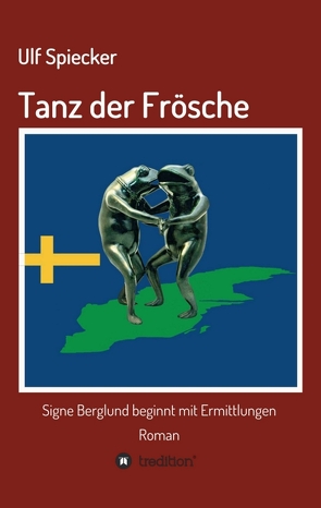 Tanz der Frösche von Spiecker,  Ulf