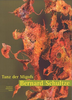 Tanz der Migofs von Hofmann,  Werner, Leistner,  Gerhard, Lorenz,  Ulrike, Schultze,  Bernhard