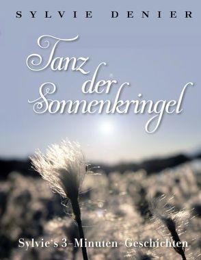 Tanz der Sonnenkringel von Denier,  Sylvie