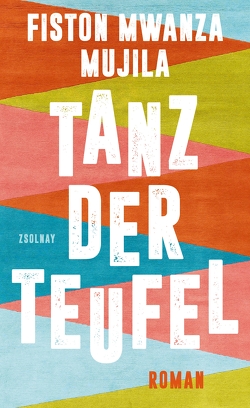 Tanz der Teufel von Meyer,  Katharina, Müller,  Lena, Mwanza Mujila,  Fiston