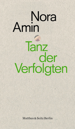 Tanz der Verfolgten von Amin,  Nora, Fischer-Barnicol,  Dora