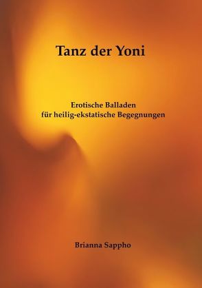 Tanz der Yoni von Sappho,  Brianna