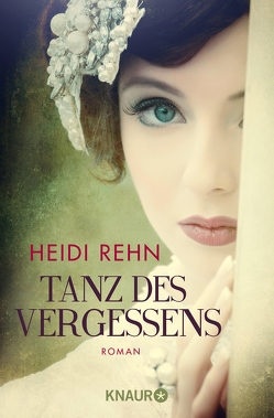 Tanz des Vergessens von Rehn,  Heidi