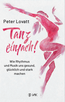 Tanz einfach! von Lovatt,  Peter