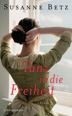 Tanz in die Freiheit von Betz,  Susanne