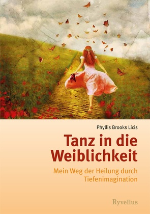 Tanz in die Weiblichkeit von Licis,  Phyllis Brooks