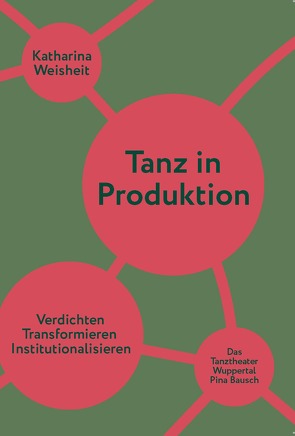 Tanz in Produktion von Weisheit,  Katharina