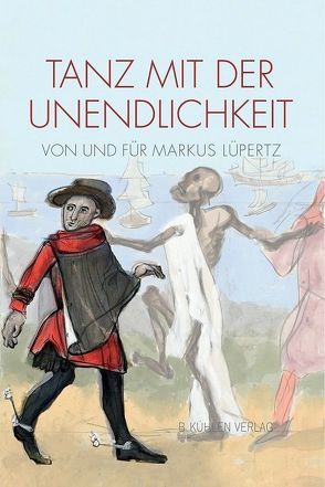 Tanz mit der Unendlichkeit von Cremer OSB,  P. Drutmar, Gerresheim,  Bert, Götz,  Karl Otto, Hornemann,  Georg, Hurtz,  Klaus, Lange,  Thomas A., Magdanz,  Margot, Rissa, Schroeder,  Gerhard, Stecker,  Raimund, Trockel,  Rosemarie, von Mannstein,  Coordt