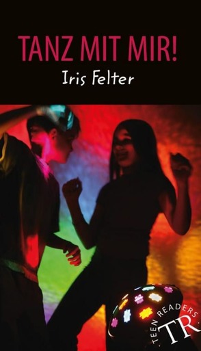 Tanz mit mir! von Felter,  Iris