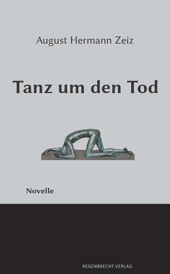 Tanz um den Tod von Engel,  Silke, Zeiz,  August Hermann