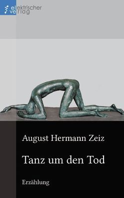 Tanz um den Tod von Engel,  Silke, Zeiz,  August Hermann