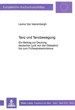 Tanz und Tanzbewegung von van Vaerenbergh,  Leona