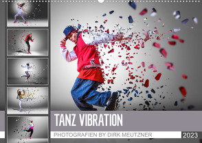 Tanz Vibration (Wandkalender 2023 DIN A2 quer) von Meutzner,  Dirk