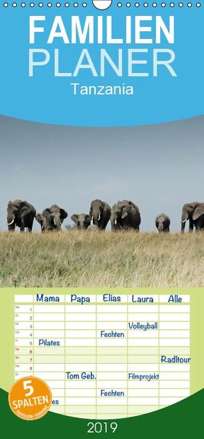 Tanzania – Familienplaner hoch (Wandkalender 2019 , 21 cm x 45 cm, hoch) von Dürr,  Brigitte