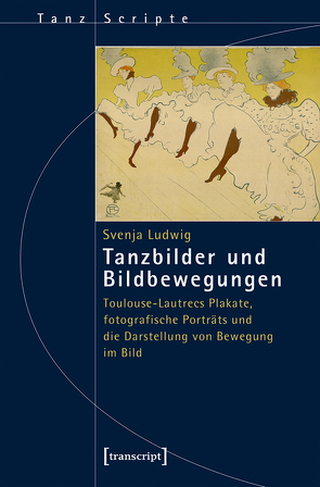 Tanzbilder und Bildbewegungen von Ludwig,  Svenja