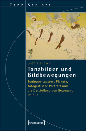 Tanzbilder und Bildbewegungen von Ludwig,  Svenja