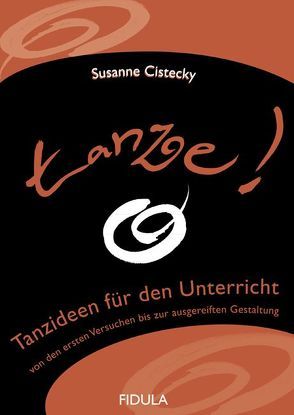 tanze! von Cistecky,  Susanne