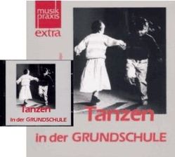 Tanzen in der Grundschule von Grosse-Jäger,  Hermann