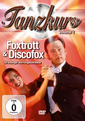 Tanzkurs Foxtrott & Discofox von ZYX Music GmbH & Co. KG