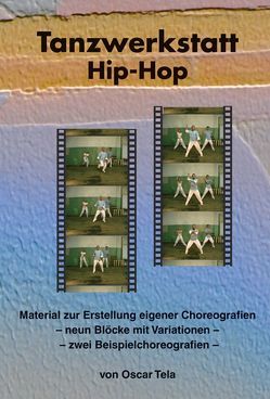 Tanzwerkstatt Hip-Hop DVD von Tela,  Oscar