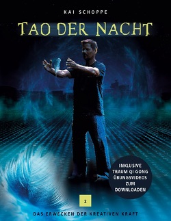 Tao der Nacht von Schoppe,  Kai