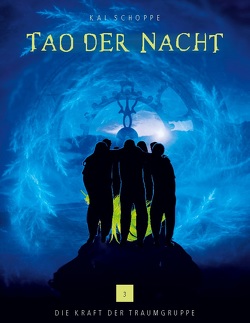 Tao der Nacht von Schoppe,  Kai