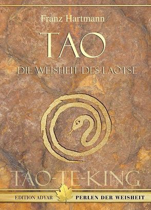 Tao – Die Weisheit des Laotse von Hartmann,  Franz