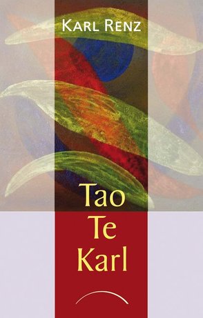 Tao Te karl von Renz,  Karl