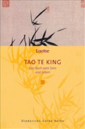 Tao Te King von Lao-Tse, Wilhelm,  Richard