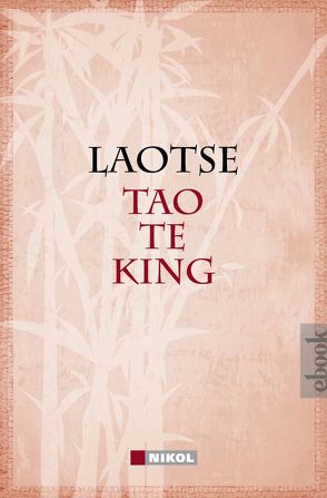 Tao te king: Das Buch vom Sinn und Leben von Laotse, Wilhelm,  Richard