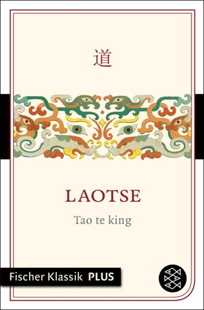 Tao te king von Laotse, Wilhelm,  Richard