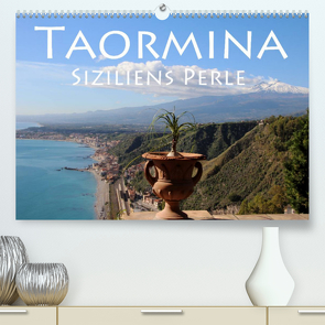 Taormina Siziliens Perle (Premium, hochwertiger DIN A2 Wandkalender 2023, Kunstdruck in Hochglanz) von Seidl,  Helene