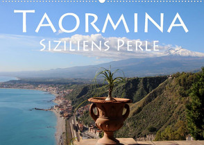 Taormina Siziliens Perle (Wandkalender 2023 DIN A2 quer) von Seidl,  Helene