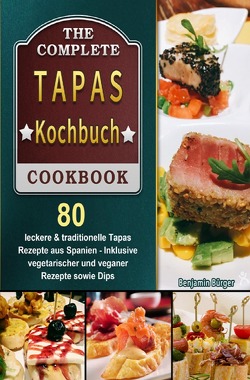 Tapas Kochbuch von Bürger,  Benjamin